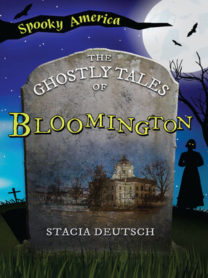 cover image of The Ghostly Tales of Bloomington